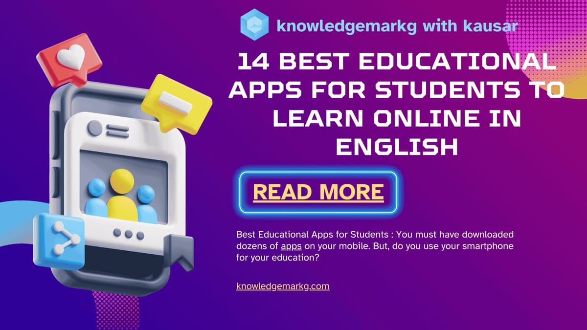 14 Best Educational Apps for Students to Learn Online Best Educational Apps for Students : You must