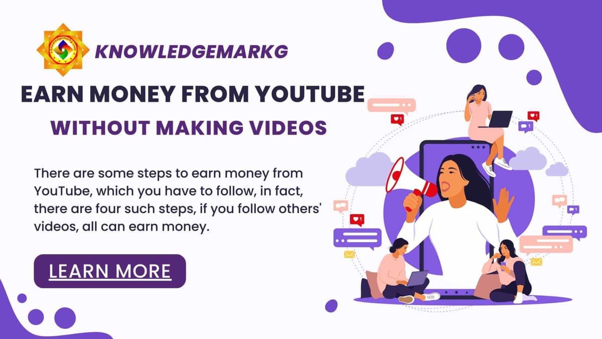 Earn Money from YouTube Without Making Videos: A Simple 4-Step Guide