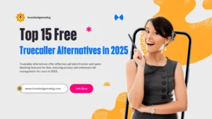 Top 15 Free Truecaller Alternatives in 2025